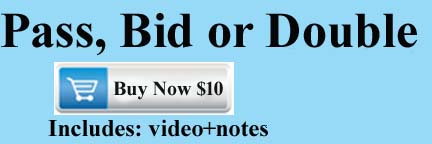 Pass Bid or Doble